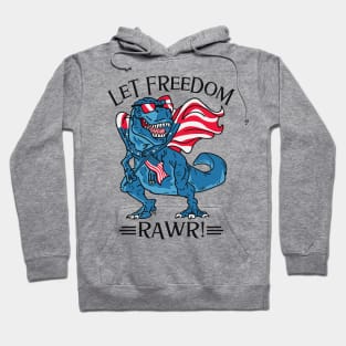 Let Freedom Rawr Hoodie